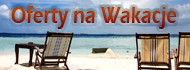 oferty na wakacje