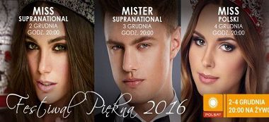 Wybory Miss Supranational 2016, Mister Supranational 2016 i Miss Polski 2016 w Krynicy-Zdroju