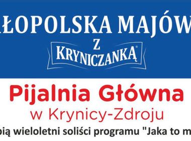 Małopolska Majówka z Kryniczanką - wstęp